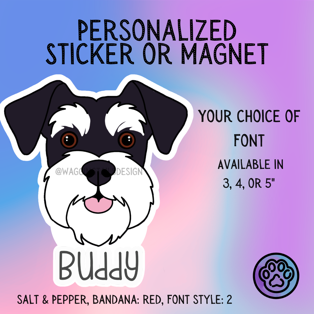 Personalized Schnauzer Face (Ears Flopped) Dog Sticker Sticker or Magnet