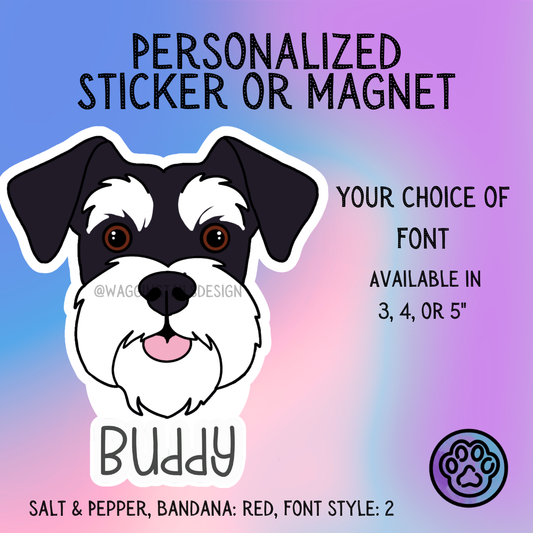 Personalized Schnauzer Face (Ears Flopped) Dog Sticker Sticker or Magnet