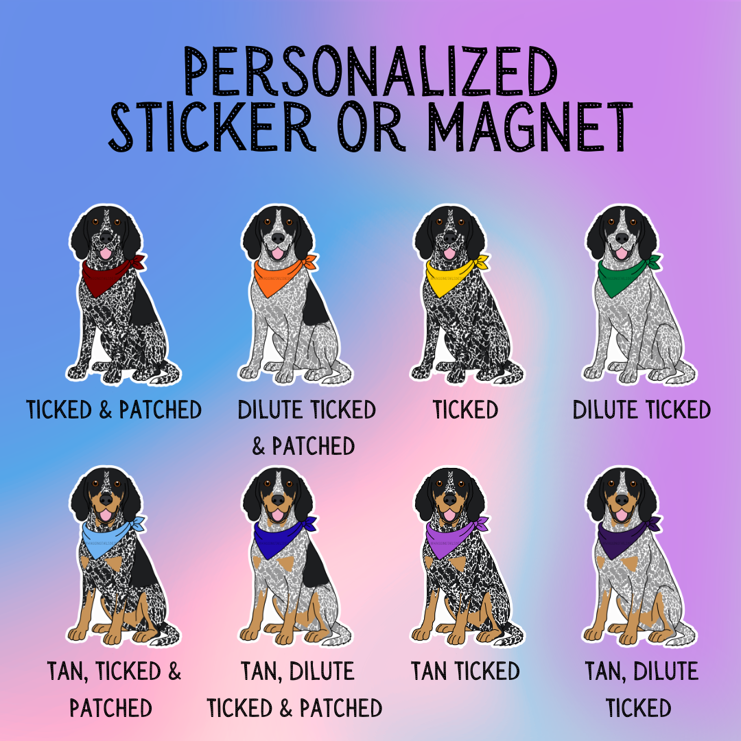 Bluetick Coondog Dog Sticker Sticker or Magnet
